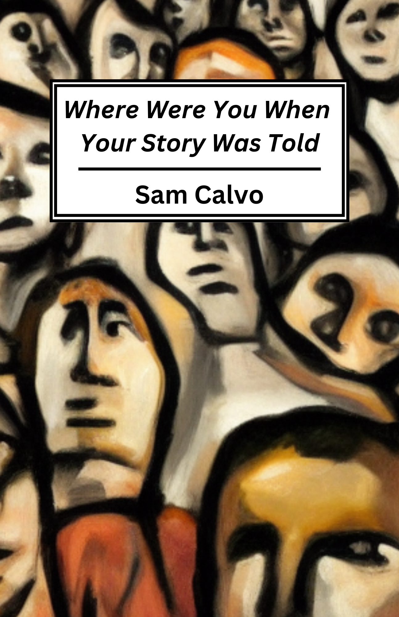 Cover of Where Were You When Your Story Was Told